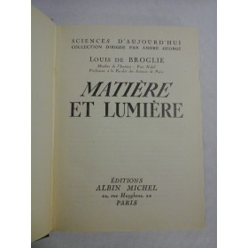MATIERE ET LUMIERE - LOUIS DE BROGLIE